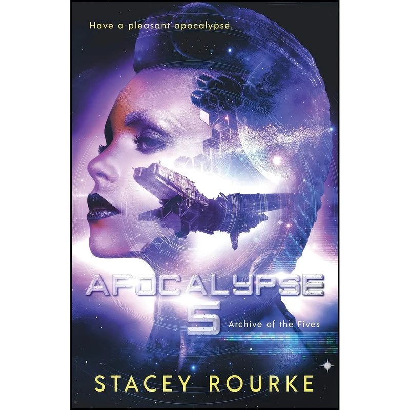 کتاب Apocalypse Five  اثر Stacey Rourke انتشارات تازه ها