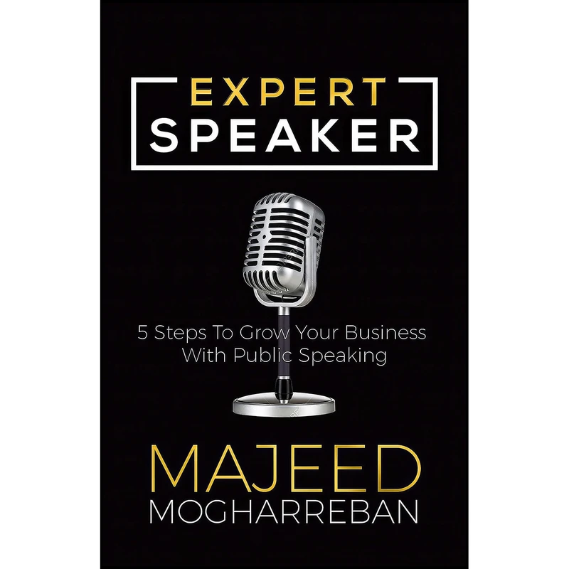 کتاب Expert Speaker اثر Majeed Mogharreban انتشارات Morgan James Publishing