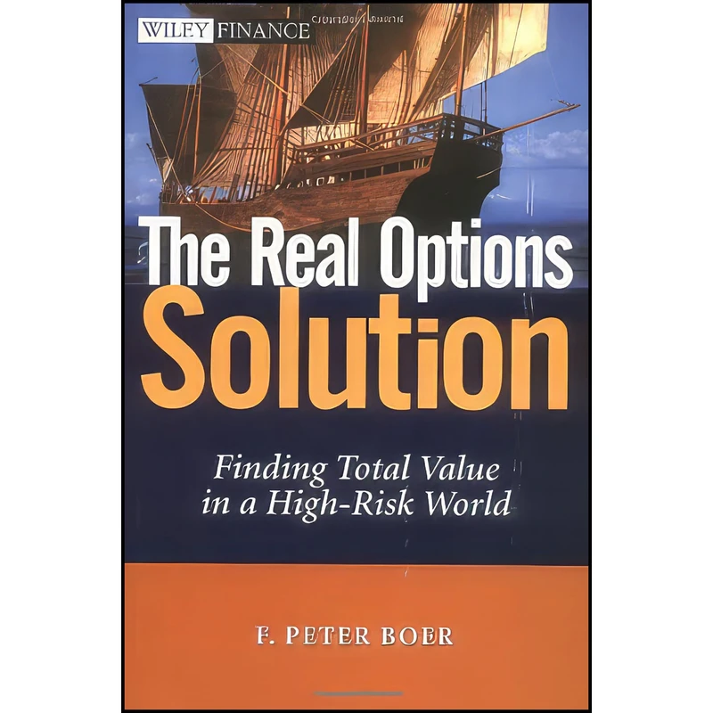 کتاب The Real Options Solution اثر F. Peter Boer انتشارات Wiley