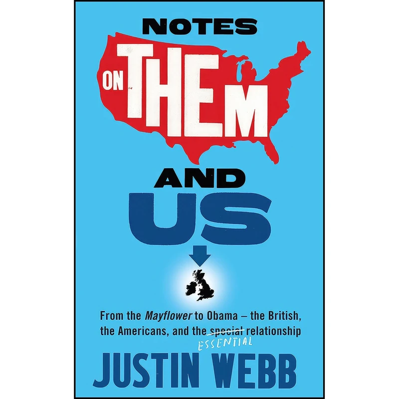 کتاب Notes on Them and Us اثر Justin Webb انتشارات Short Books
