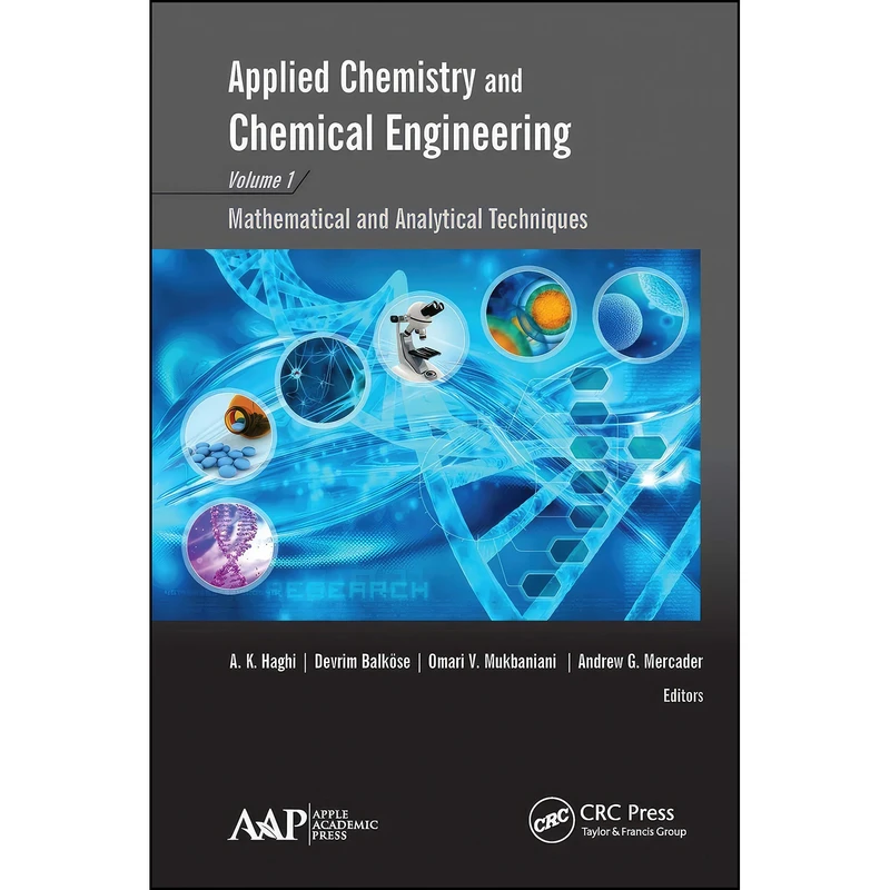 کتاب Applied Chemistry and Chemical Engineering, Volume 1 اثر جمعي از نويسندگان انتشارات تازه ها