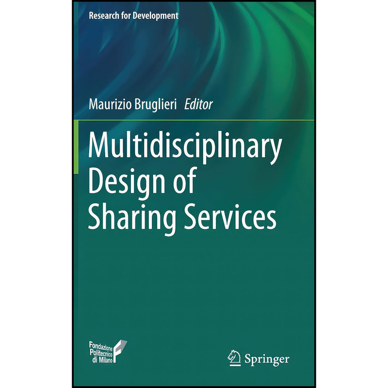 کتاب Multidisciplinary Design of Sharing Services اثر Maurizio Bruglieri انتشارات Springer
