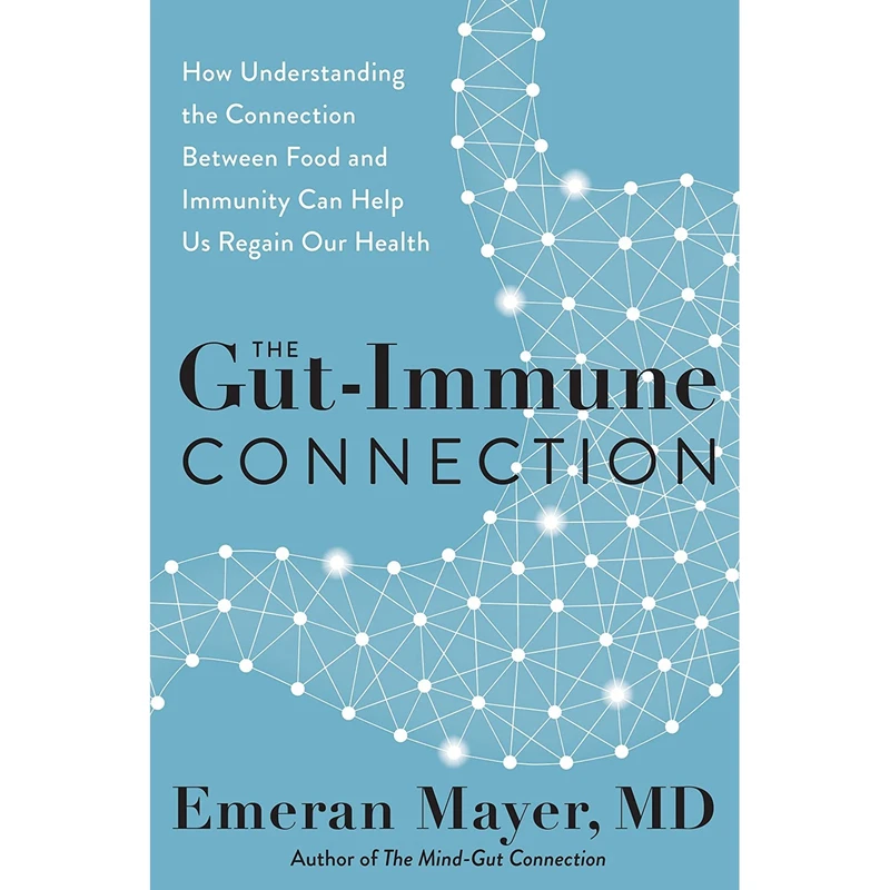 کتاب The Gut-Immune Connection اثر Emeran Mayer انتشارات Harper Wave