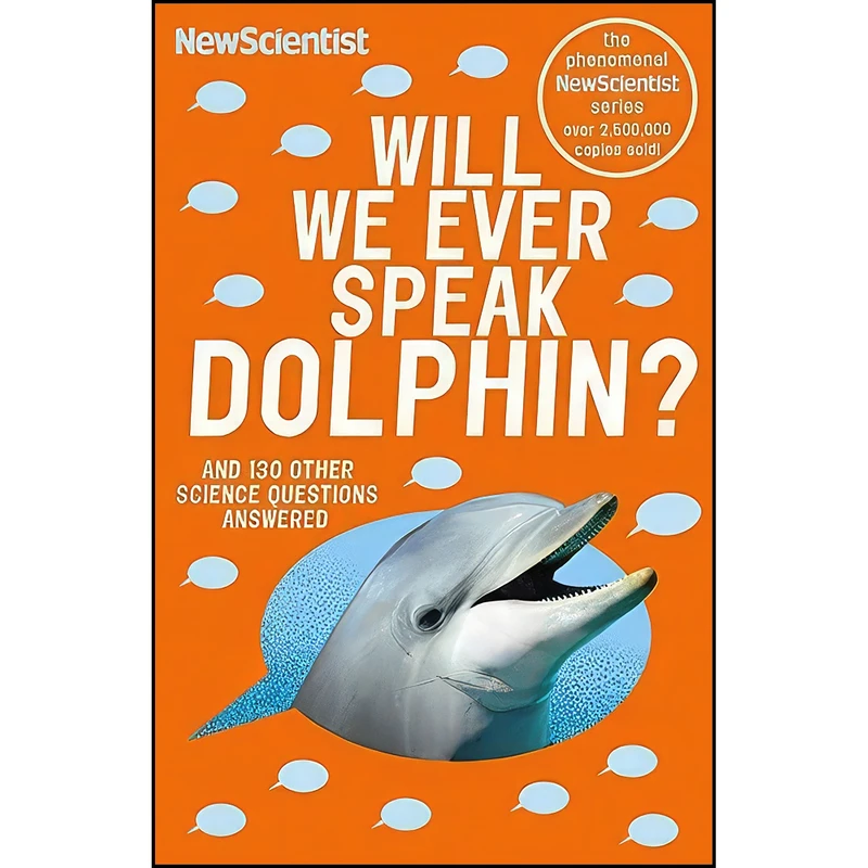 کتاب Will We Ever Speak Dolphin? اثر New Scientist انتشارات Nicholas Brealey