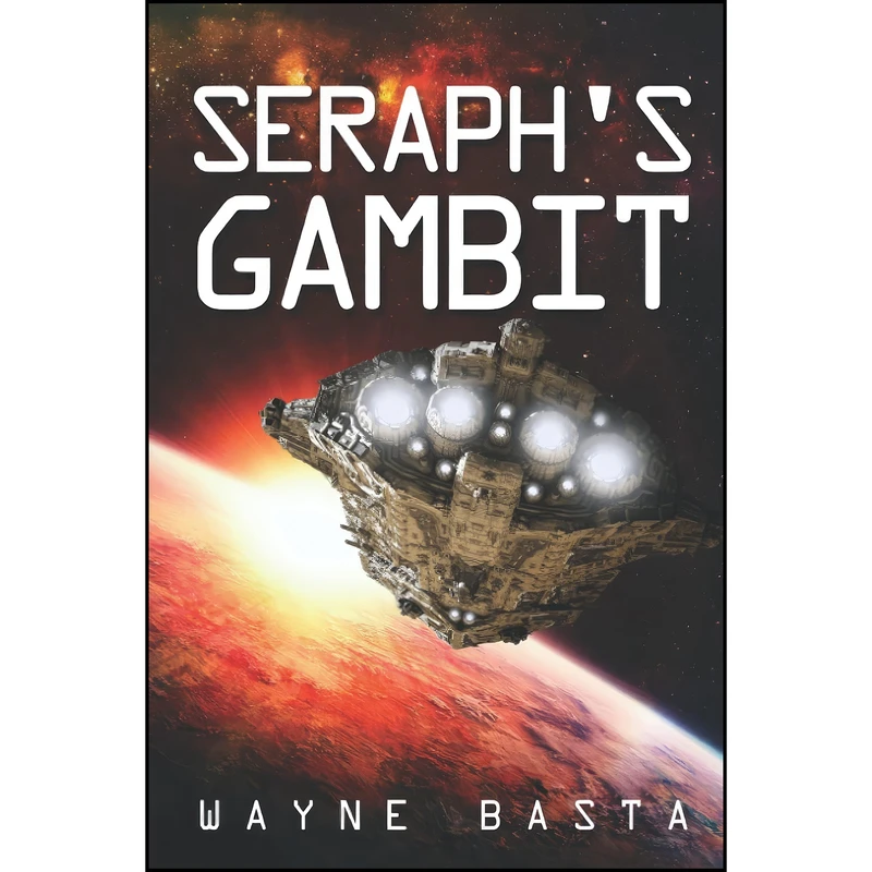کتاب Seraphs Gambit اثر Wayne Basta انتشارات تازه ها