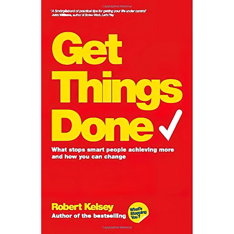 کتاب Get Things Done اثر Robert Kelsey انتشارات Capstone