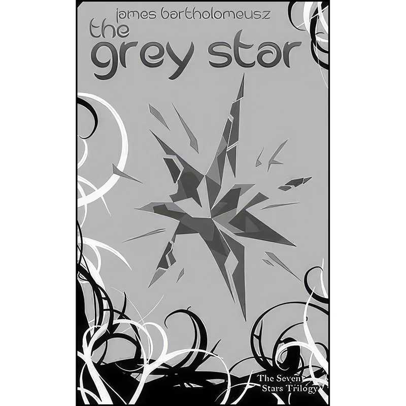 کتاب The Grey Star  اثر James Bartholomeusz انتشارات Medallion Press