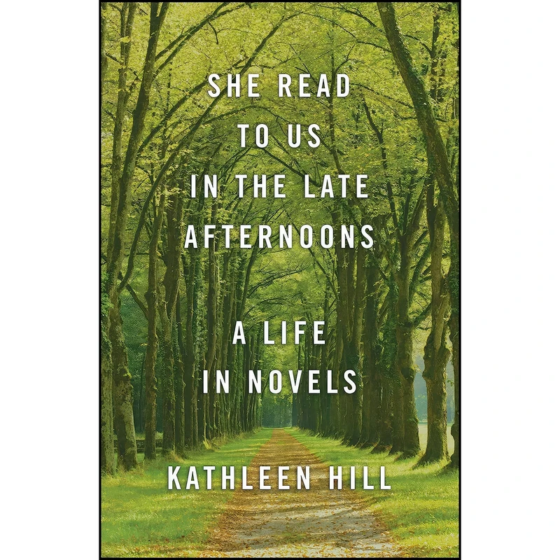 کتاب She Read to Us in the Late Afternoons اثر Kathleen Hill انتشارات Delphinium