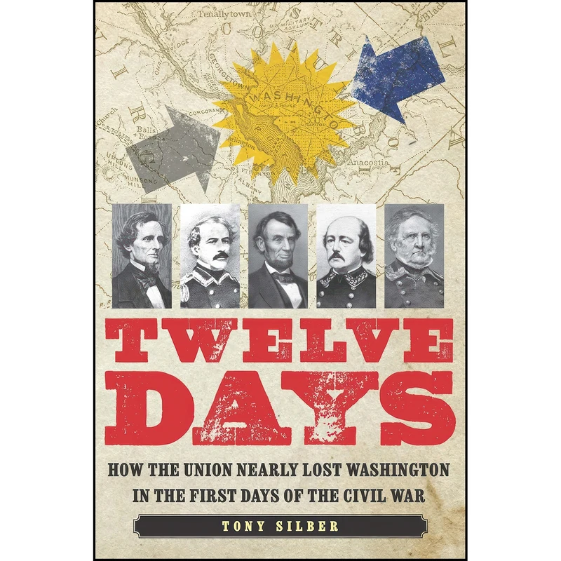 کتاب Twelve Days اثر Tony Silber انتشارات Potomac Books