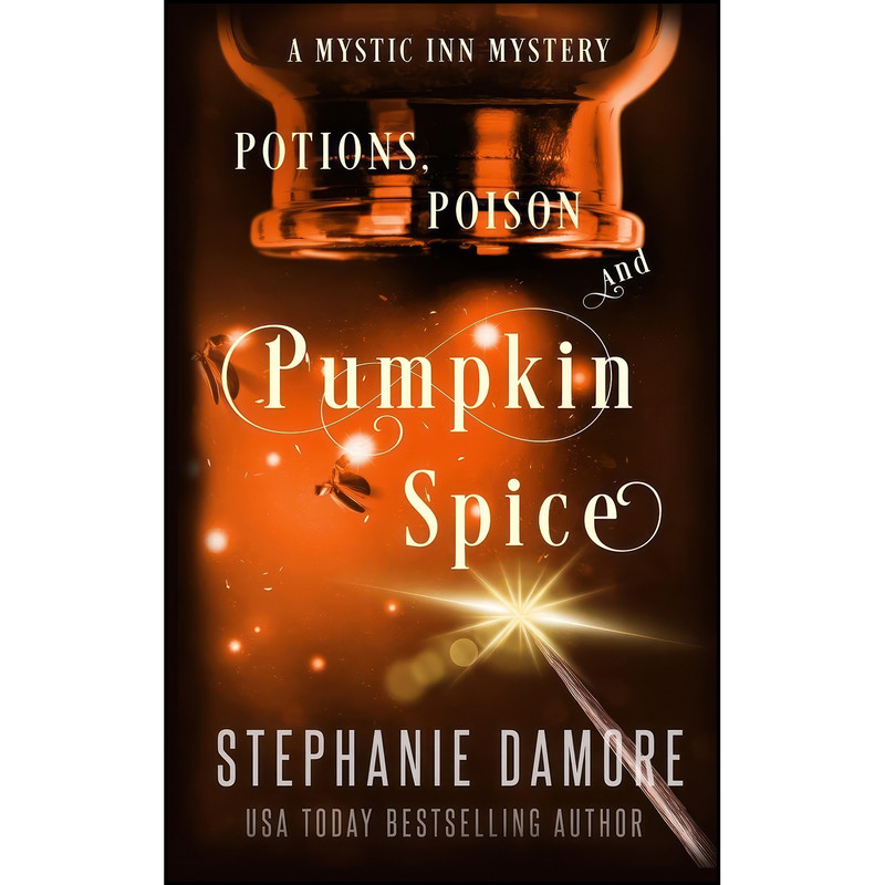 کتاب Potions, Poison, and Pumpkin Spice اثر Stephanie Damore انتشارات Pink Sapphire Press