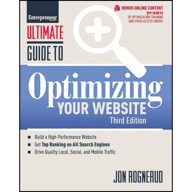 کتاب Ultimate Guide to Optimizing Your Website  اثر Jon Rognerud انتشارات Entrepreneur Press