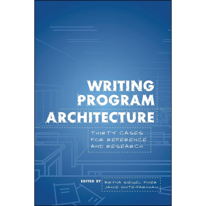 کتاب Writing Program Architecture اثر جمعي از نويسندگان انتشارات Utah State University Press