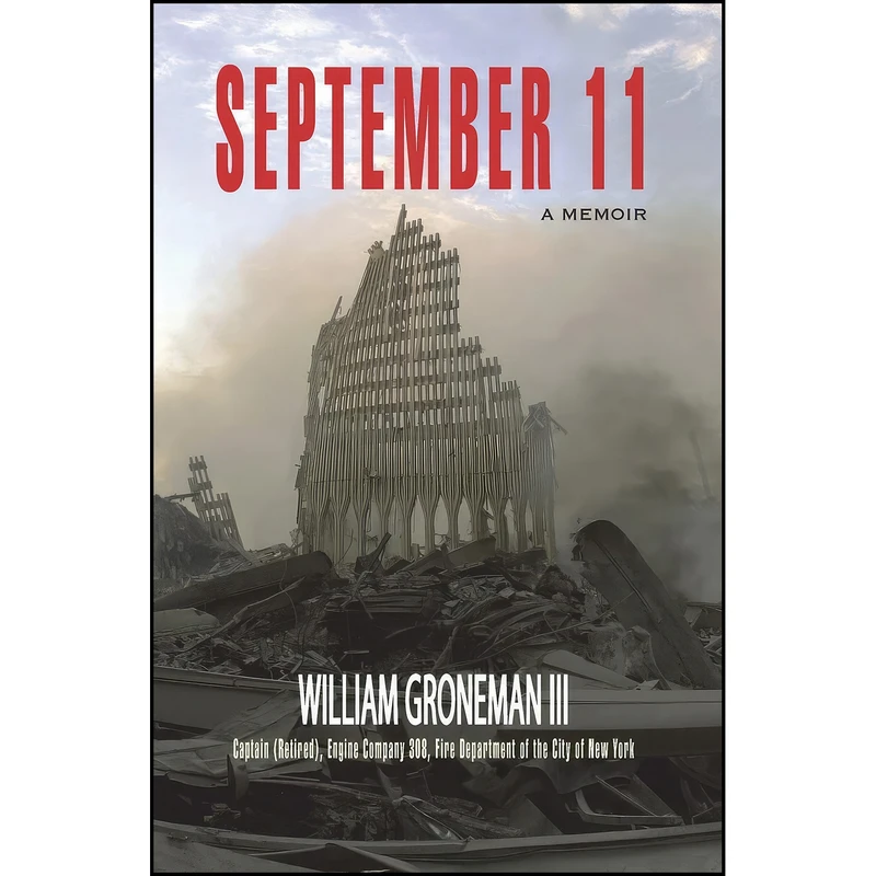 کتاب September 11 اثر William Groneman III انتشارات Goldminds Publishing, LLC