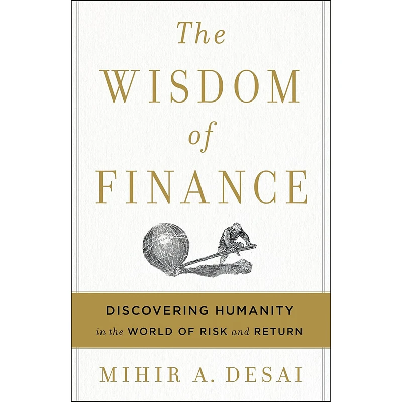 کتاب The Wisdom Of Finance اثر Mihir A. Desai انتشارات Harper Business