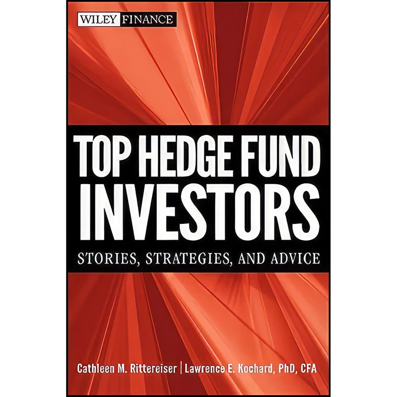 کتاب Top Hedge Fund Investors اثر Cathleen M. Rittereiser انتشارات Wiley
