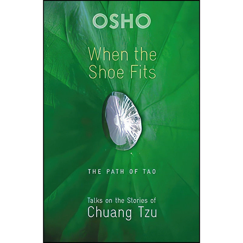 کتاب When the Shoe Fits اثر Osho انتشارات Wisdom Tree