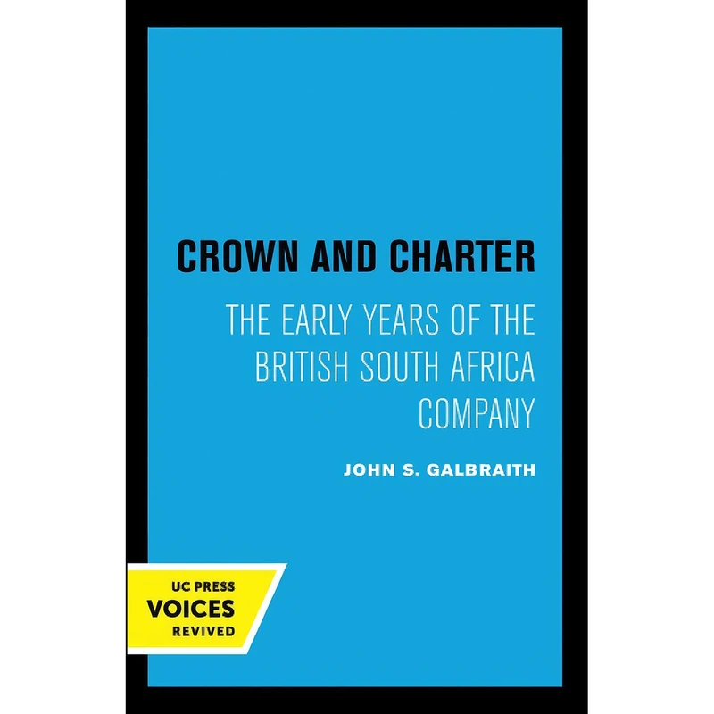 کتاب Crown and Charter  اثر John S. Galbraith انتشارات تازه ها
