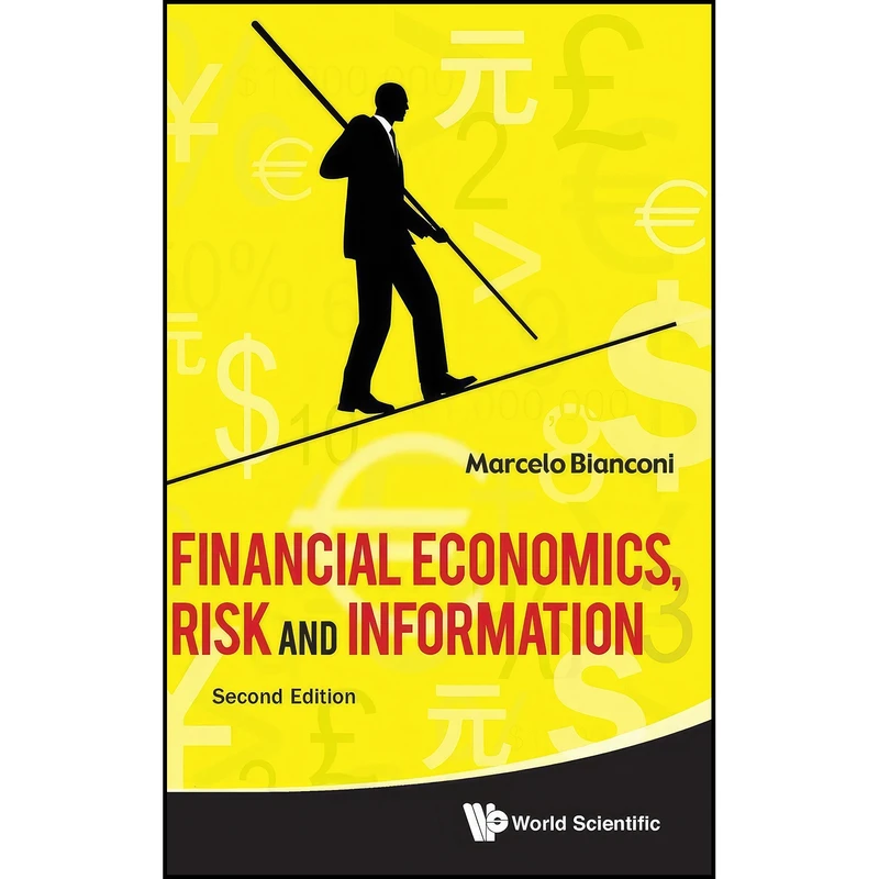 کتاب Financial Economics, Risk and Information  اثر Marcelo Bianconi انتشارات World Scientific Publishing Company