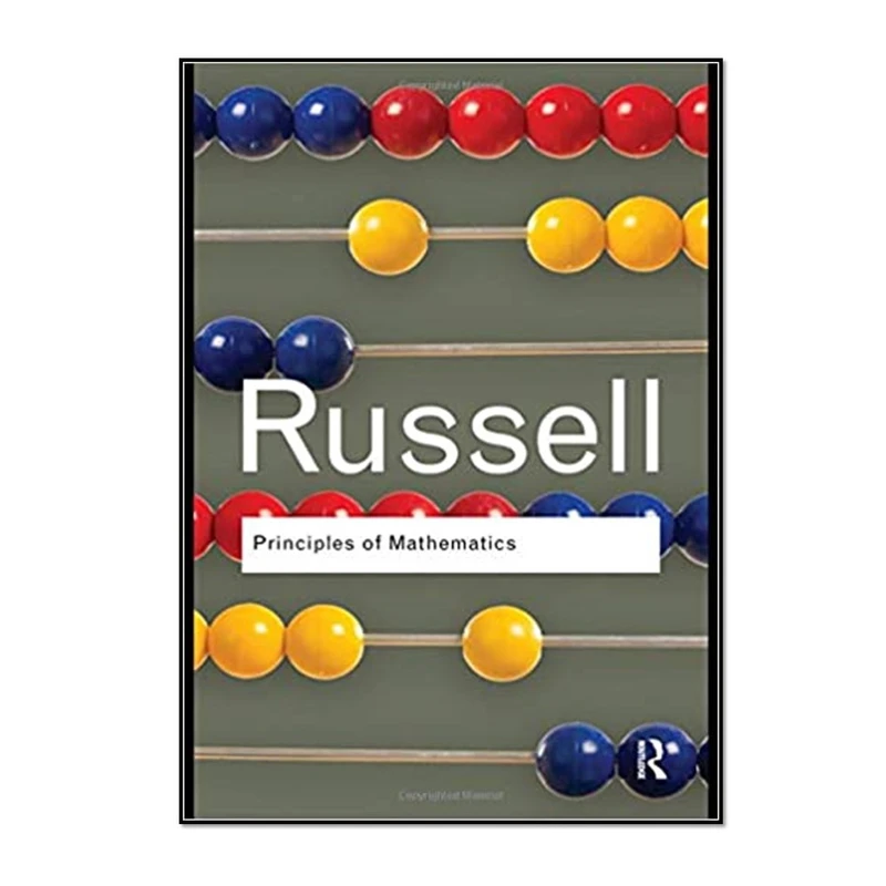 کتاب Principles of Mathematics (Routledge Classics) ۱st Edition اثر Bertrand Russell انتشارات مؤلفین طلایی 