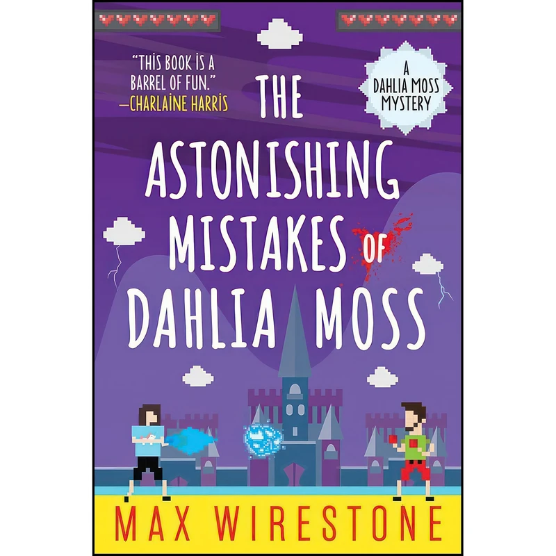 کتاب The Astonishing Mistakes of Dahlia Moss اثر Max Wirestone انتشارات Redhook