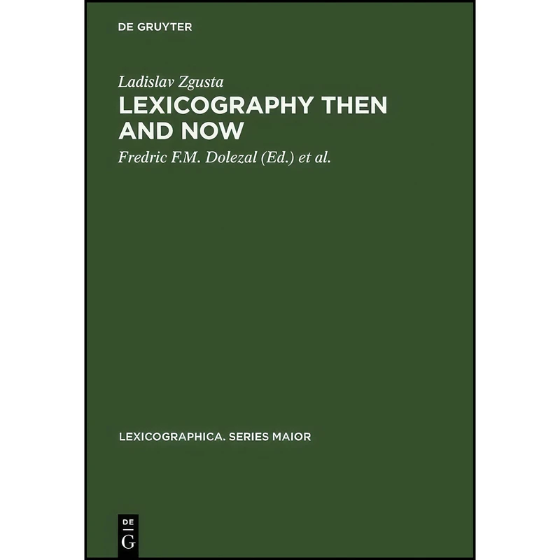کتاب Lexicography Then and Now  اثر جمعي از نويسندگان انتشارات Max Niemeyer Verlag