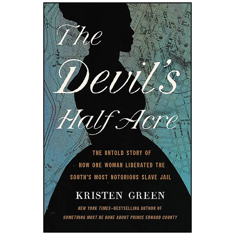 کتاب The Devils Half Acre اثر Kristen Green انتشارات Seal Press