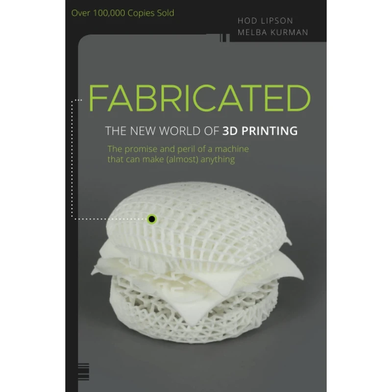 کتاب Fabricated اثر Hod Lipson and Melba Kurman انتشارات Wiley