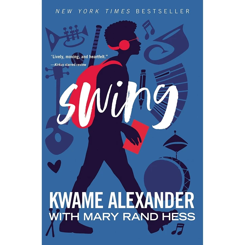 کتاب Swing  اثر Kwame Alexander and Mary Rand Hess انتشارات Blink