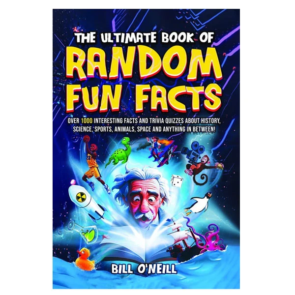کتاب The Ultimate Book of Random Fun Facts اثر Alexandra Vasiliu انتشارات آینده کتاب
