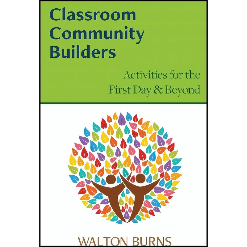 کتاب Classroom Community Builders  اثر Walton Burns انتشارات بله