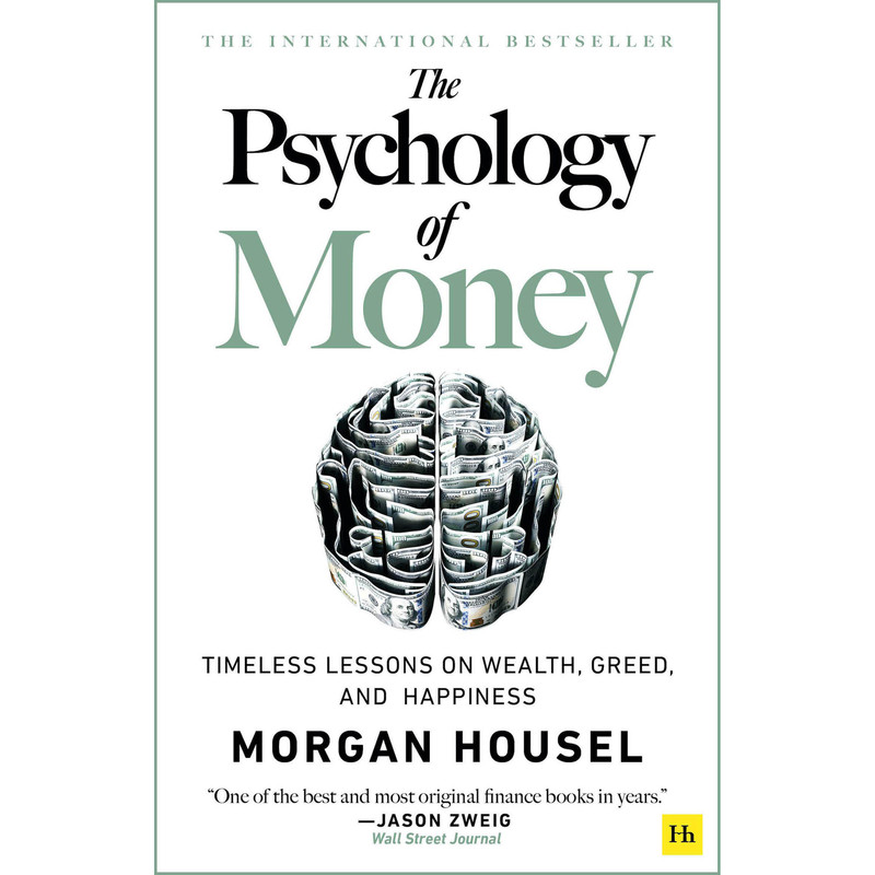 کتاب The Psychology of Money اثر Morgan Housel انتشارات Harriman House Publishing کتاب The Psychology of Money اثر Morgan Housel انتشارات Harriman House Publishing