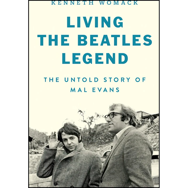 کتاب Living the Beatles Legend اثر Kenneth Womack انتشارات Dey Street Books
