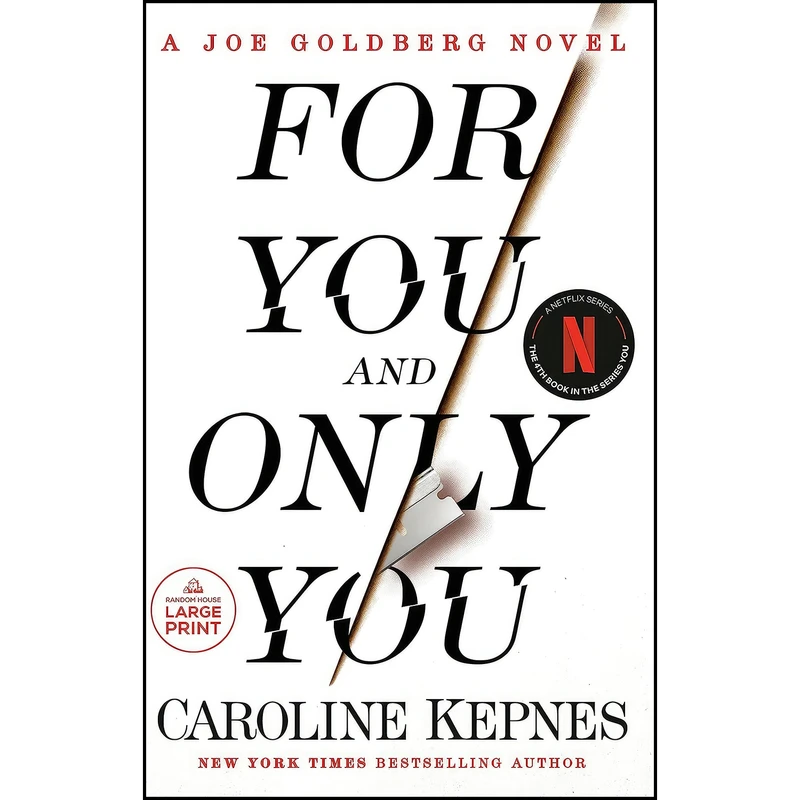 کتاب For You and Only You اثر Caroline Kepnes انتشارات Random House Large Print