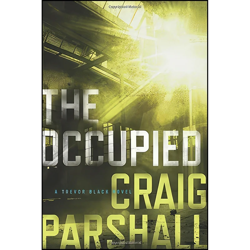 کتاب The Occupied  اثر Craig Parshall انتشارات Tyndale House Publishers