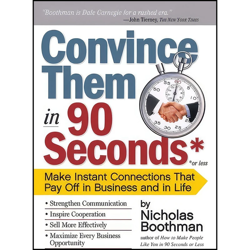 کتاب Convince Them in 90 Seconds or Less اثر Nicholas Boothman انتشارات Workman Publishing Company