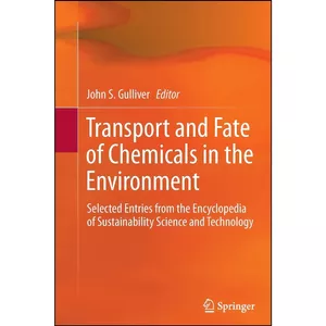 کتاب Transport and Fate of Chemicals in the Environment اثر John S. Gulliver انتشارات Springer