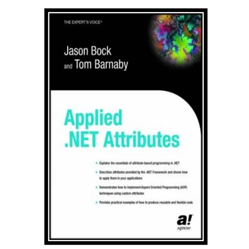 کتاب Applied .NET Attributes اثر جمعی از نویسندگان انتشارات مؤلفین طلایی