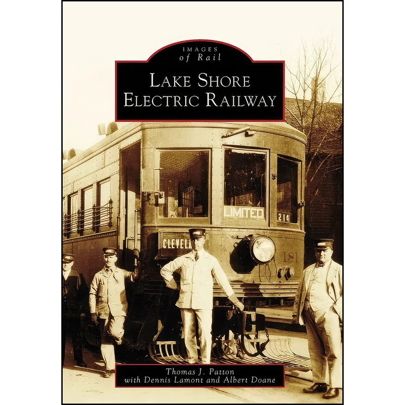 کتاب Lake Shore Electric Railway  اثر جمعي از نويسندگان انتشارات Arcadia Publishing