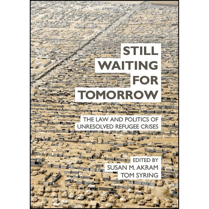 کتاب Still Waiting for Tomorrow اثر susan Akram and Tom Syring انتشارات Cambridge Scholars Publishing