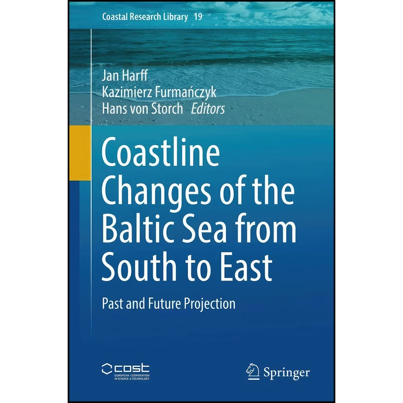 کتاب Coastline Changes of the Baltic Sea from South to East اثر جمعي از نويسندگان انتشارات Springer