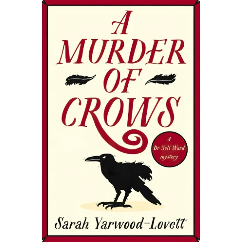 کتاب A Murder of Crows اثر Sarah Yarwood-Lovett انتشارات Embla Books