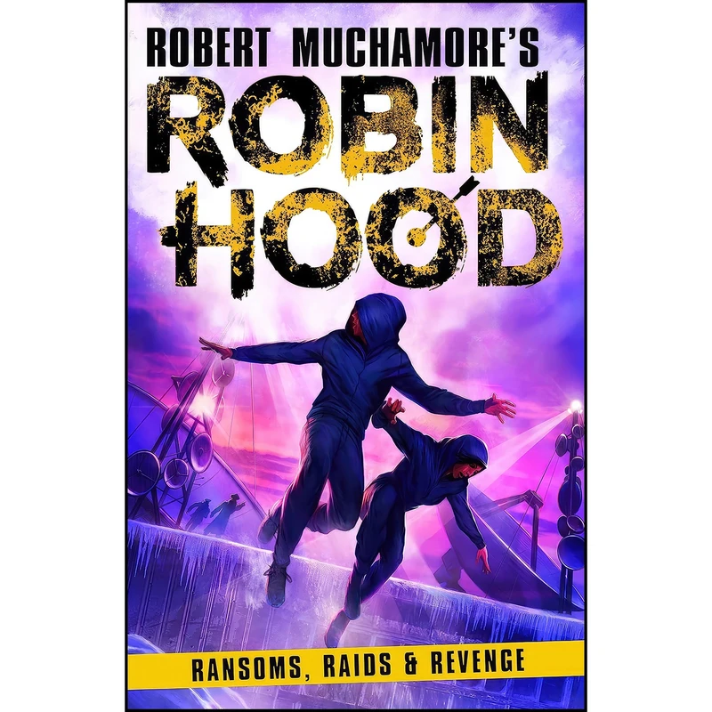 کتاب Ransoms, Raids and Revenge اثر Robert Muchamore انتشارات Hot Key Books