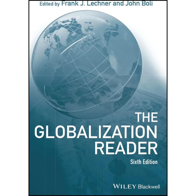 کتاب The Globalization Reader اثر Frank J. Lechner and John Boli انتشارات Wiley-Blackwell