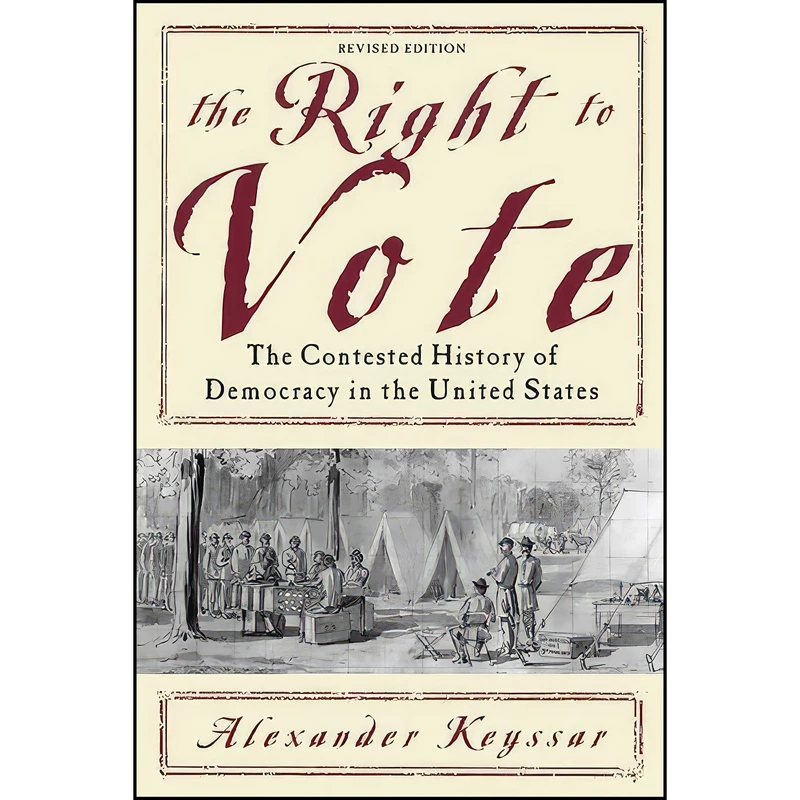 کتاب The Right to Vote اثر Alexander Keyssar انتشارات Basic Books
