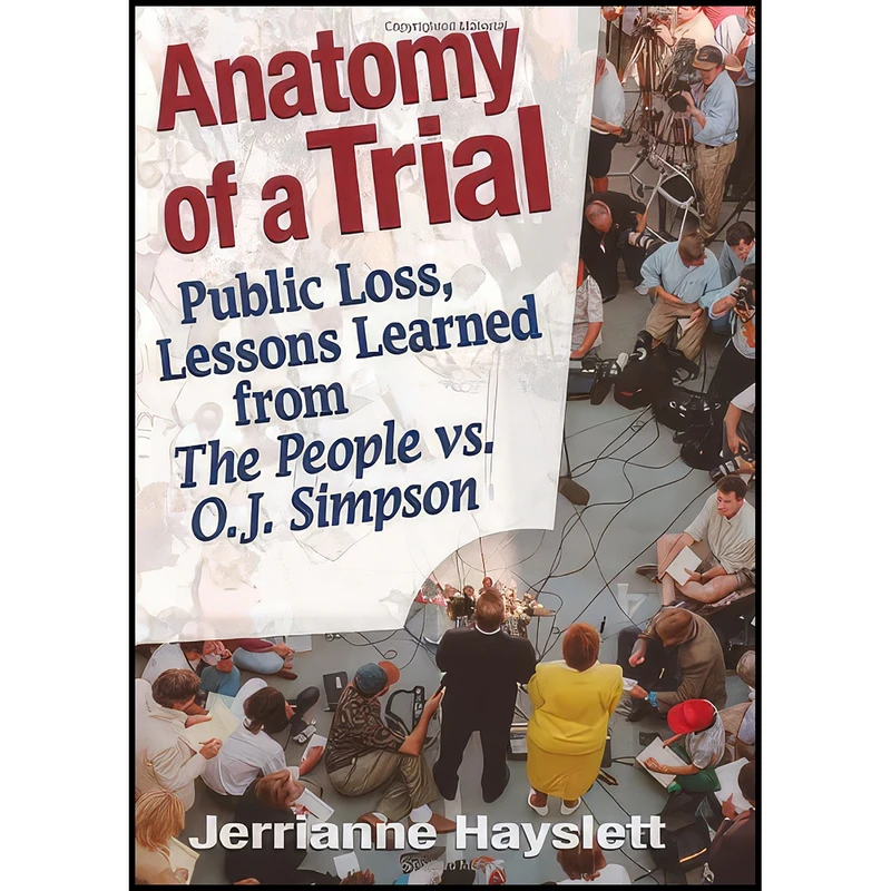 کتاب Anatomy of a Trial اثر Jerrianne Hayslett انتشارات University of Missouri