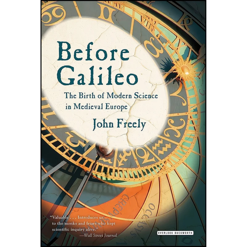 کتاب Before Galileo اثر John Freely انتشارات Abrams Press
