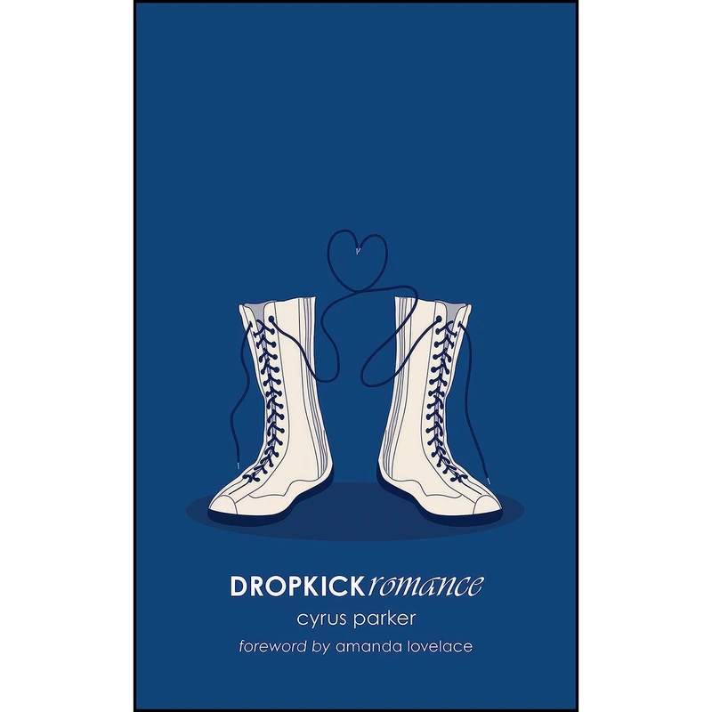 کتاب DROPKICKromance اثر Cyrus Parker and DROPKICKpoet انتشارات Andrews McMeel Publishing