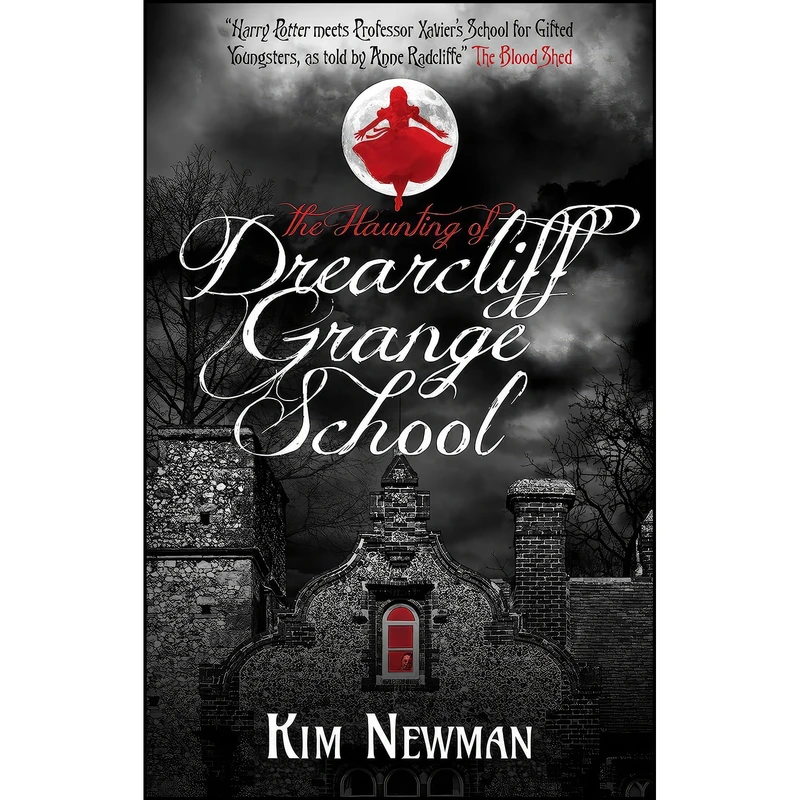 کتاب The Haunting of Drearcliff Grange School اثر Kim Newman انتشارات Titan Books
