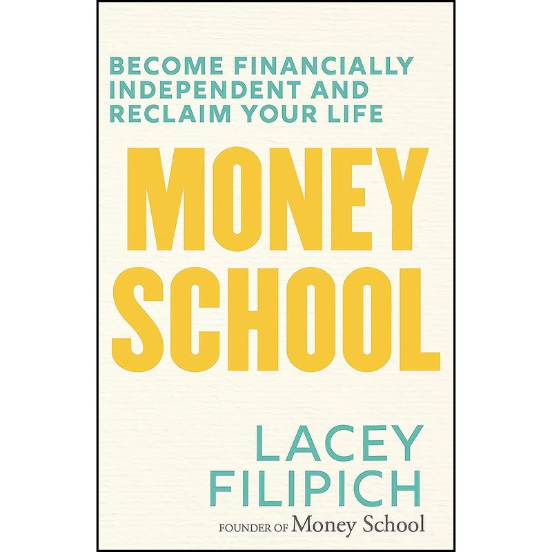کتاب Money School اثر Lacey Filipich انتشارات Penguin Life Australia