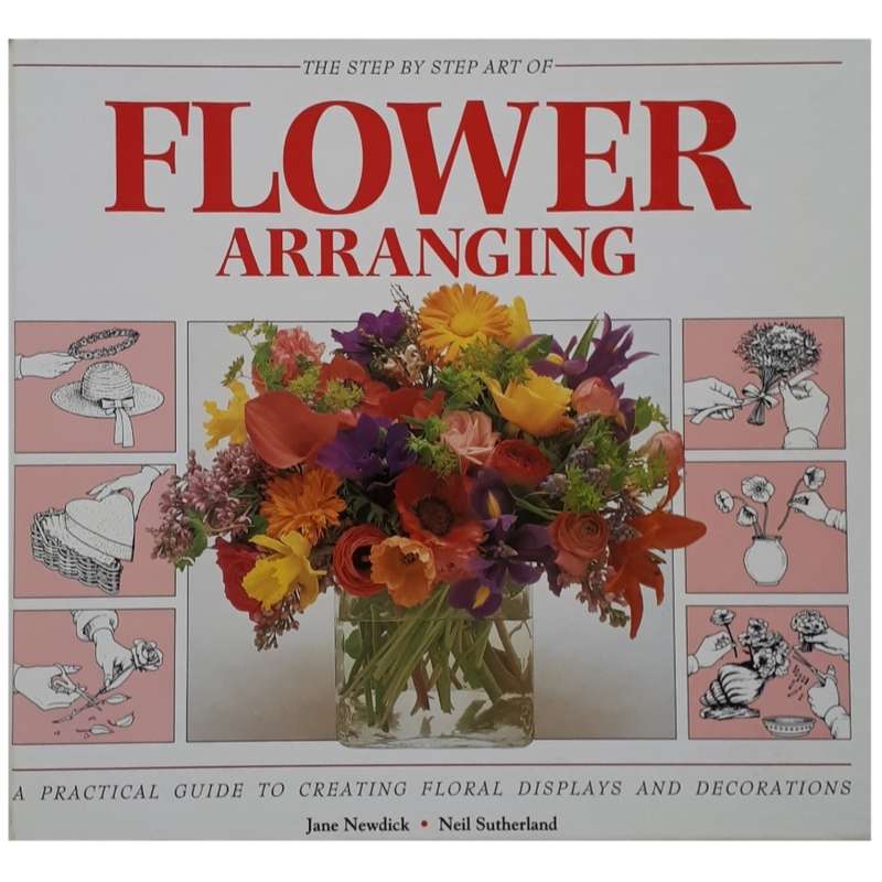 كتاب Flower Arranging اثر Jane Newdick انتشارات CLB كتاب Flower Arranging اثر Jane Newdick انتشارات CLB